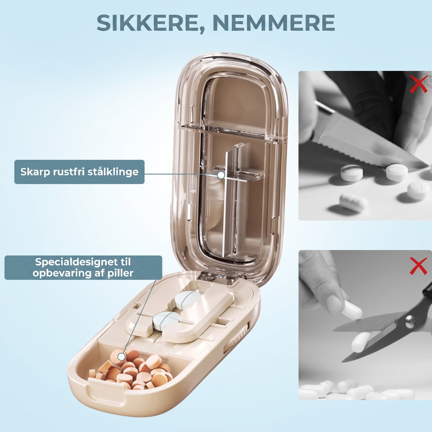 Justerbar pilledeler med opbevaringsrum