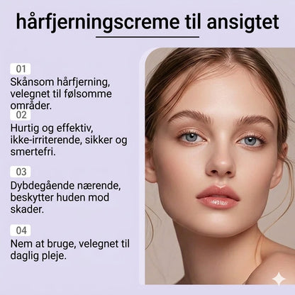Mild og smertefri creme til fjernelse af ansigtshår